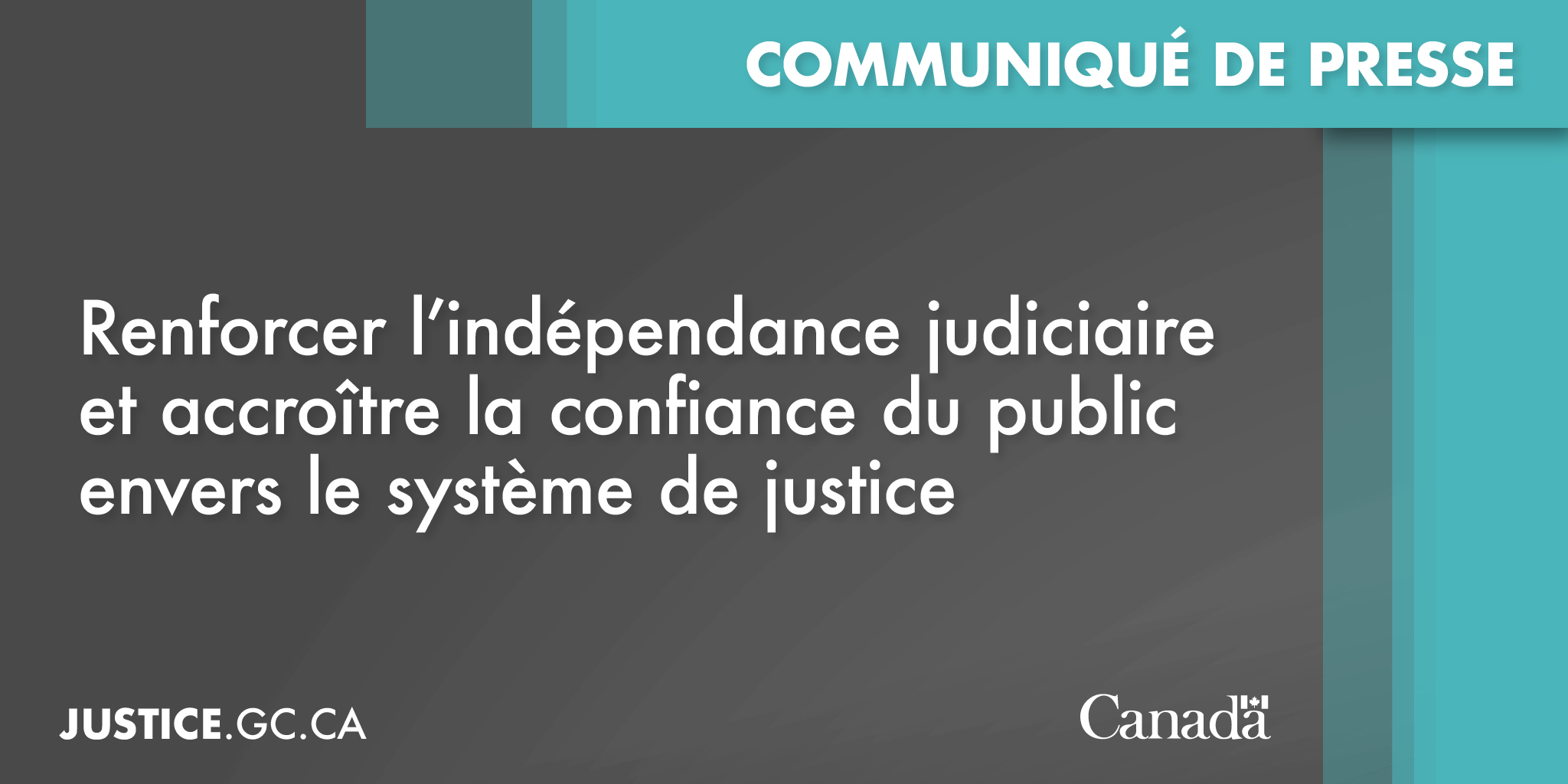 Renforcer l’indépendance judiciaire et accroître la confiance du public